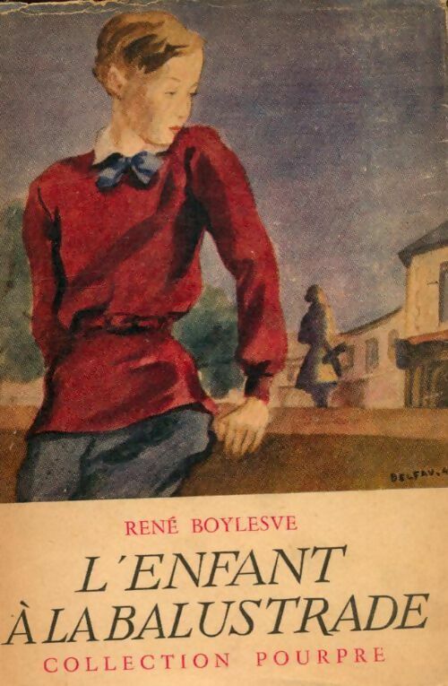 Livrenpoche : L'enfant à la balustrade - René Boylesve - Livre