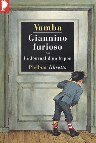 Livrenpoche : Giannino Furioso ou le journal d'un fripon - Vamba - Livre