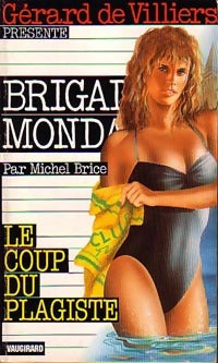 Le coup du plagiste - Michel Brice - Livre