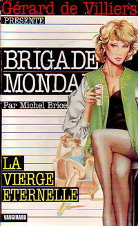 La vierge éternelle - Michel Brice - Livre