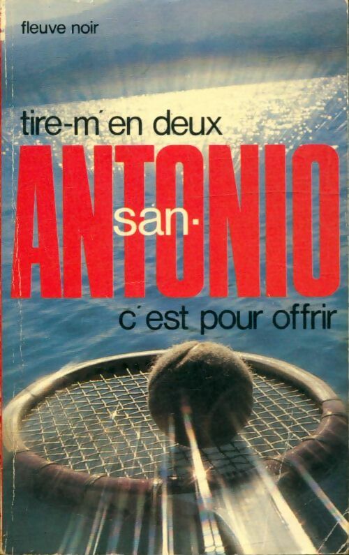 Livrenpoche : Tire m'en deux, c'est pour offrir - San-Antonio - Livre