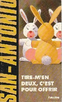 Livrenpoche : Tire m'en deux, c'est pour offrir - San-Antonio - Livre
