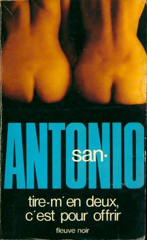 Livrenpoche : Tire m'en deux, c'est pour offrir - San-Antonio - Livre