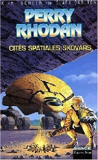 Cités spatiales Skovars - Karl Herbert Scheer, Clark Darlton - Livre