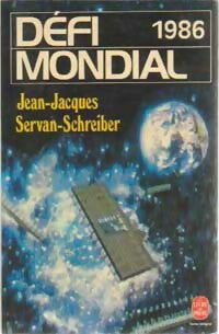 Livrenpoche : Défi mondial 1986 - Jean-Jacques Servan-Schreiber - Livre
