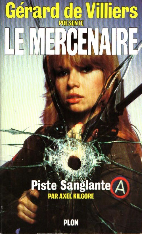 Livrenpoche : Piste sanglante - Axel Kilgore - Livre