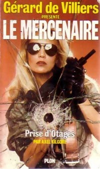 Livrenpoche : Prise d'otages - Axel Kilgore - Livre