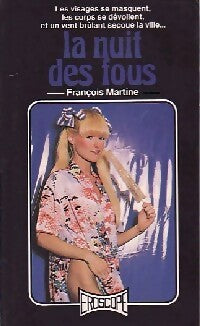 La nuit des fous - François Martine - Livre