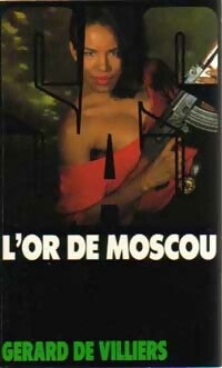 Livrenpoche : L'or de Moscou - Gérard De Villiers - Livre