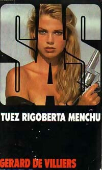 Livrenpoche : Tuez Rigoberta Menchu - Gérard De Villiers - Livre