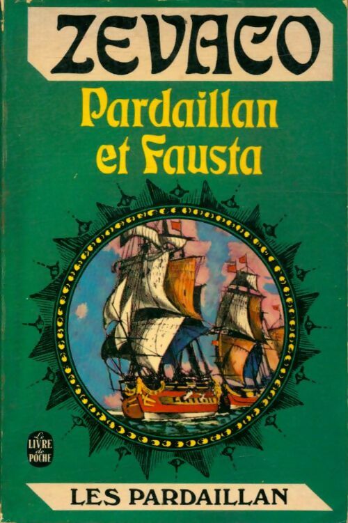 Pardaillan et Fausta - Michel Zévaco -  Le Livre de Poche - Livre