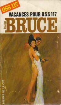 Livrenpoche : Vacances pour OSS 117 - Josette Bruce - Livre