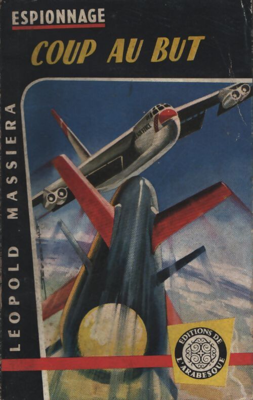 Coup au but - Leopold Massiéra - Livre