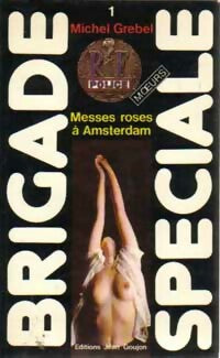Livrenpoche : Messes roses à Amsterdam - Michel Grebel - Livre