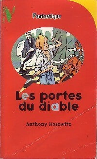 Livrenpoche : Les portes du diable - Anthony Horowitz - Livre
