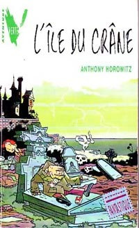 L'île du Crâne - Anthony Horowitz - Livre