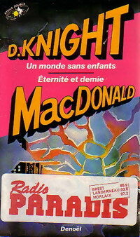 Livrenpoche : Eternité et demie / Un monde sans enfants - John Dan Mac Donald, Damon Knight - Livre