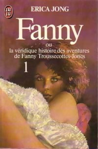 Livrenpoche : Fanny Troussecottes-Jones Tome I - Erica Jong - Livre