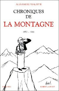 Livrenpoche : Chroniques de la montagne Tome I - Alexandre Vialatte - Livre