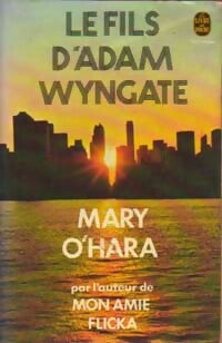 Livrenpoche : Le fils d'Adam Wyngate - Mary O'Hara - Livre