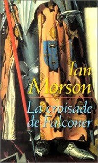 Livrenpoche : La croisade de Falconer - Ian Morson - Livre