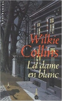 Livrenpoche : La dame en blanc - William Wilkie Collins - Livre