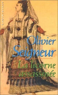 Livrenpoche : La licorne assassinée - Olivier Seigneur - Livre