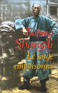 Livrenpoche : Le singe empoisonné - Taiping Shangdi - Livre
