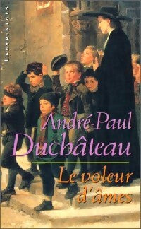 Livrenpoche : Le voleur d'âmes - André Duchateau - Livre