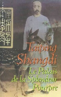 Livrenpoche : Le palais de la splendeur pourpre - Taiping Shangdi - Livre