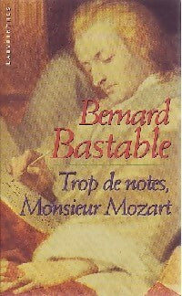 Livrenpoche : Trop de notes, Monsieur Mozart - Bernard Bastable - Livre