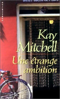 Une étrange ambition - Kay Mitchell -  Labyrinthes - Livre