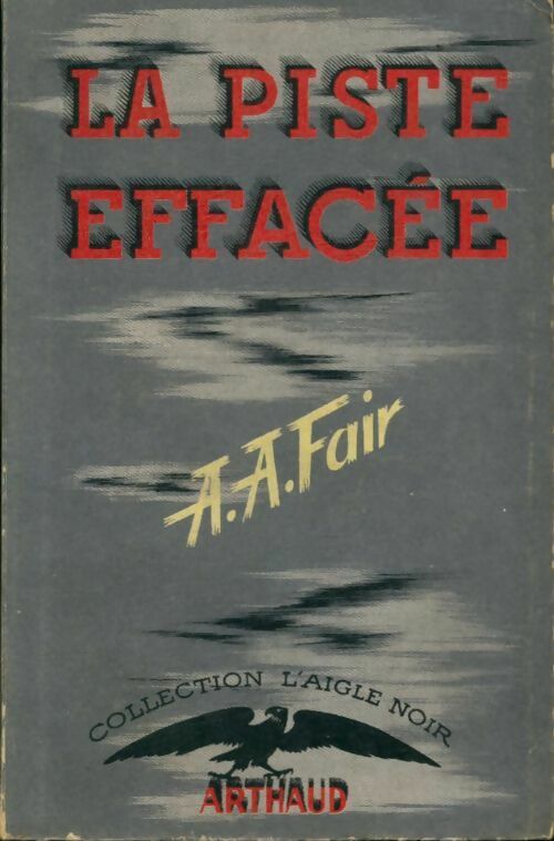 Livrenpoche : La piste effacée - A.A. Fair - Livre