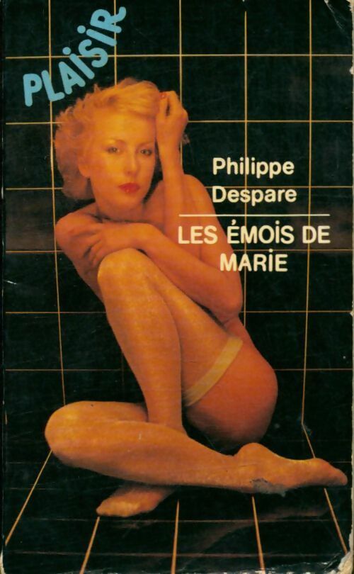 Les émois de Marie - Philippe Despare - Livre