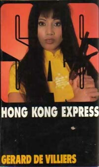 Hong Kong Express - Gérard De Villiers -  SAS - Livre