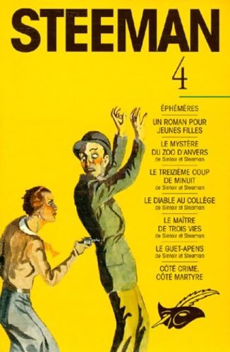 Intégrales Tome IV - Stanislas-André Steeman - Livre