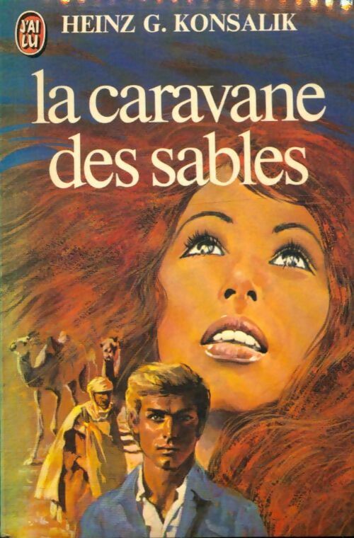 Livrenpoche : La caravane des sables - Heinz G. Konsalik - Livre