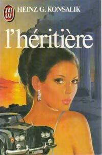Livrenpoche : L'héritière - Heinz G. Konsalik - Livre