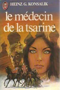 Livrenpoche : Le médecin de la tsarine - Heinz G. Konsalik - Livre