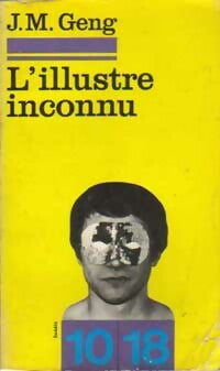Livrenpoche : L'illustre inconnu - Jean-Marie Geng - Livre