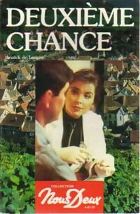 Deuxième chance - Anaïck De Launay - Livre