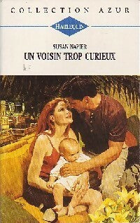 Livrenpoche : Un voisin trop curieux - Susan Napier - Livre