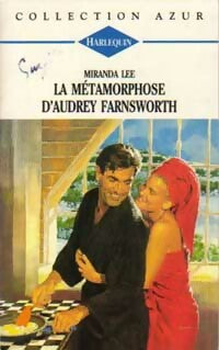 Livrenpoche : La métamorphose d'Audrey Farnsworth - Miranda Lee - Livre