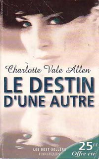 Livrenpoche : Le destin d'une autre - Charlotte Vale Allen - Livre