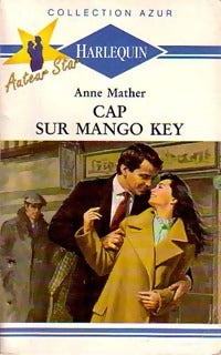 Livrenpoche : Cap sur Mango Key - Anne Mather - Livre