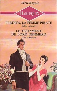 Livrenpoche : Perdita, la femme pirate / Le testament de Lord Denmead - Janet Edmonds, Sylvia Andrew - Livre