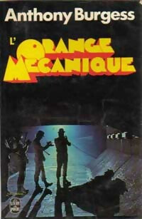 Livrenpoche : L'orange mécanique - Anthony Burgess - Livre