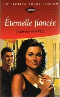 Eternelle fiancée - Barbara Boswell - Livre