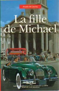 Livrenpoche : La fille de Michael - Anaïck De Launay - Livre