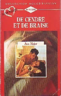 Livrenpoche : De cendre et de braise - Ann Major - Livre